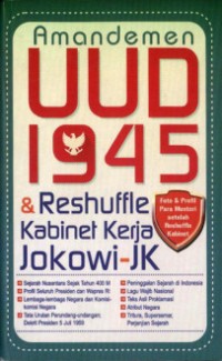 Image of Amandemen UUD 1945 & Reshuffle Kabinet Kerja Jokowi-JK