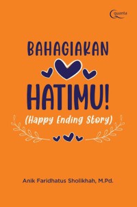 Image of Bahagiakan Hatimu! (Happy Ending Story)