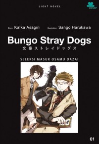 Image of Bungo Stray Dogs 1: Seleksi Masuk Osamu Dazai