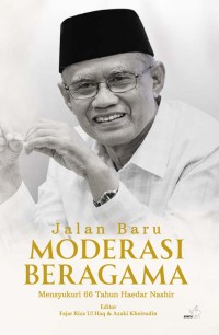Image of Jalan Baru Moderasi Beragama: Mensyukuri 66 Tahun Haedar Nashir