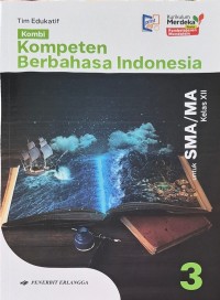 Image of Kombi Kompeten Berbahasa Indonesia untuk SMA/MA Kelas XII