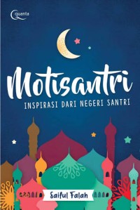 Image of Motisantri; Inspirasi dari Negeri Santri