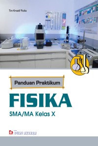 Image of Panduan Praktikum Fisika SMA/MA Kelas X