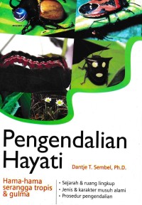 Image of Pengendalian Hayati: Hama-hama Serangga Tropis dan Gulma