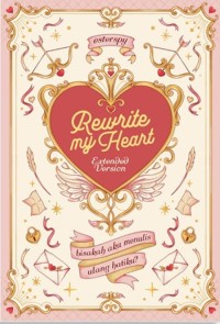Image of Rewrite My Heart 1 & 2 (Extended Version)