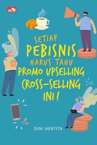Image of Setiap Pebisnis Harus Tahu Promo Upselling Cross-Selling Ini!