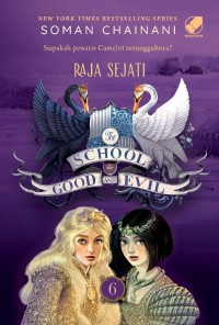 Image of The School for Good and Evil 6: Raja Sejati